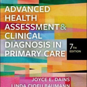 Advanced Health Assessment & Clinical Diagnosis in Primary Care 7th Edition - Original PDF