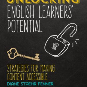 Unlocking English Learners′ Potential: Strategies for Making Content Accessible 1st Edition - Original PDF