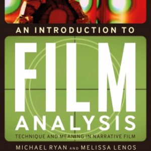 An Introduction to Film Analysis 2nd Edition Technique and Meaning in Narrative Film - Original PDF