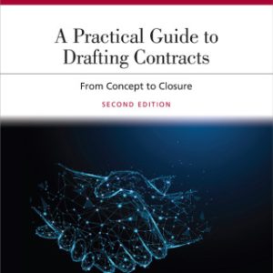 A Practical Guide to Drafting Contracts: From Concept to Closure 2nd Edition - Original PDF