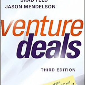 Venture Deals: Be Smarter Than Your Lawyer and Venture Capitalist 3rd Edition - Original PDF