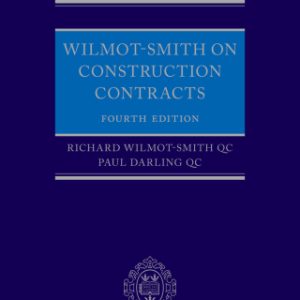 Wilmot-Smith on Construction Contracts 4th Edition - Original PDF