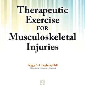 Therapeutic Exercise for Musculoskeletal Injuries 4th Edition - Original PDF