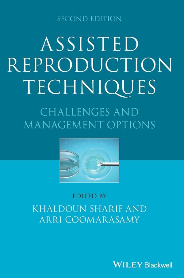 Assisted Reproduction Techniques: Challenges & Management Options 2nd edition - Original PDF