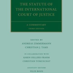 The Statute of the International Court of Justice: A Commentary 3rd Edition - Original PDF