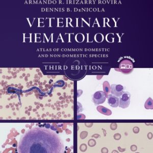 Veterinary Hematology 3rd Edition Atlas of Common Domestic and Non-Domestic Species - Original PDF