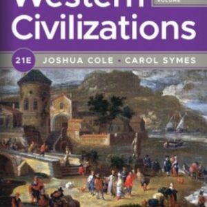 Western Civilizations (Full) (Combined Volume) 21st Edition - Original PDF