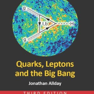 (Instant Download) Quarks, Leptons and the Big Bang 3rd Edition - Original PDF