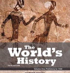 World's History, the, Volume 1: Volume 1: Prehistory to 1500 5th edition - Original PDF