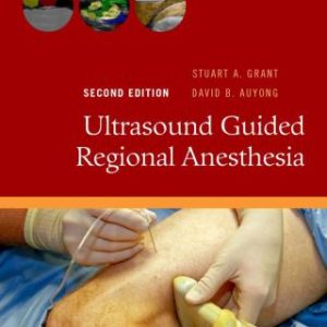 Ultrasound Guided Regional Anesthesia 2nd Edition - Original PDF