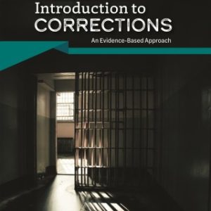 Alexander's Introduction to Corrections: An Evidence-Based Approach 1st Edition - Original PDF