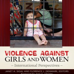 Violence against Girls and Women [2 volumes] 1st Edition International Perspectives [2 volumes] - Original PDF