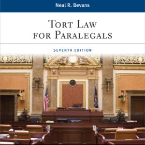 Tort Law for Paralegals 7th Edition - Original PDF