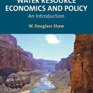 Water Resource Economics and Policy 2nd Edition - Original PDF