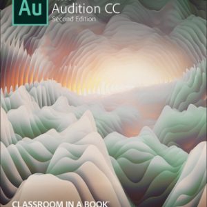 Adobe Audition CC Classroom in a Book 2nd Edition - Original PDF