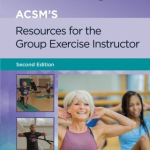 ACSM's Resources for the Group Exercise Instructor 2nd Edition - Original PDF