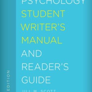 The Psychology Student Writer's Manual and Reader's Guide 3rd Edition - Original PDF