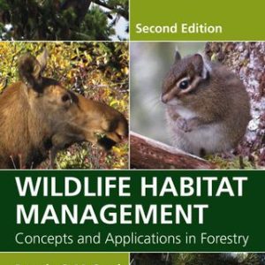 Wildlife Habitat Management,  Concepts and Applications in Forestry 2e 2nd Edition - Original PDF