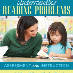 Understanding Reading Problems: Assessment and Instruction 9th Edition - Original PDF