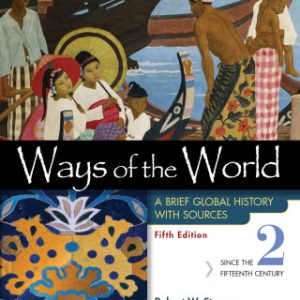 Ways of the World with Sources, Volume 2 5th Edition A Brief Global History - Original PDF