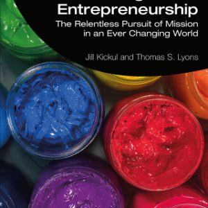 Understanding Social Entrepreneurship: The Relentless Pursuit of Mission in an Ever Changing World 3rd Edition - Original PDF