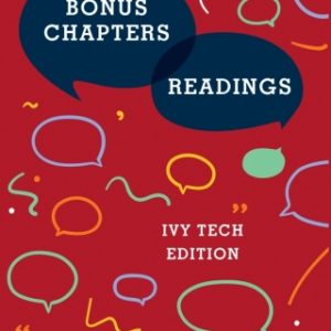 They Say/I Say, with Ivy Tech Bonus Chapters and Readings custom ebook, for Ivy Tech Community College 4th Edition - Original PDF