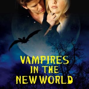 Vampires in the New World 1st Edition - Original PDF