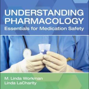 Understanding Pharmacology: Essentials for Medication Safety 3rd Edition - Original PDF