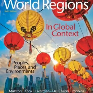 World Regions in Global Context: Peoples, Places, and Environments 6th Edition - Original PDF