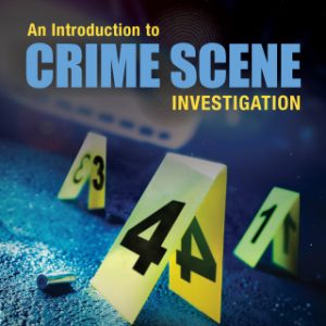 An Introduction to Crime Scene Investigation 4th Edition - Original PDF