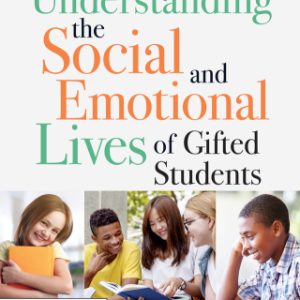 Understanding the Social and Emotional Lives of Gifted Students 2nd Edition - Original PDF