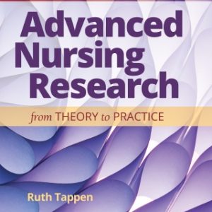 Advanced Nursing Research: From Theory to Practice 3rd Edition - Original PDF