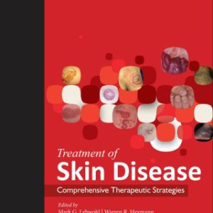 Treatment of Skin Disease, Comprehensive Therapeutic Strategies 5th Edition - Original PDF