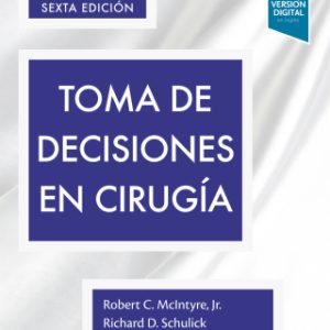 Toma de decisiones en cirugía 6th Edition - Original PDF