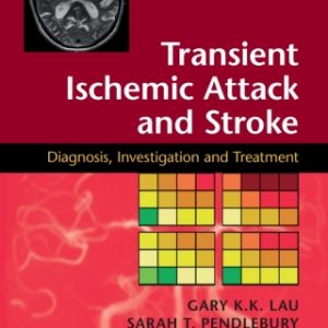 Transient Ischemic Attack and Stroke: Diagnosis, Investigation and Treatment 2nd Edition  - Original PDF