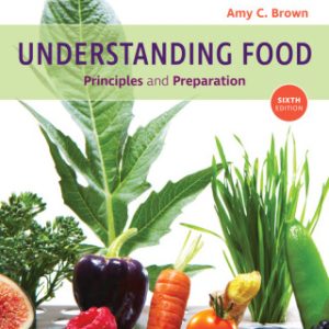 Understanding Food: Principles and Preparationn 6th Edition - Original PDF