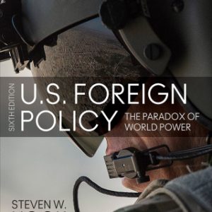 U.S. Foreign Policy: The Paradox of World Power 6th Edition - Original PDF