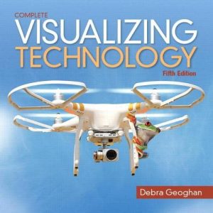 Visualizing Technology Complete (Geoghan Visualizing Technology Series) 5th Edition - Original PDF