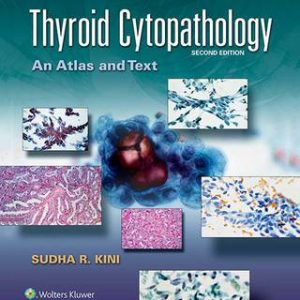 Thyroid Cytopathology: An Atlas and Text 2nd Edition  - Original PDF