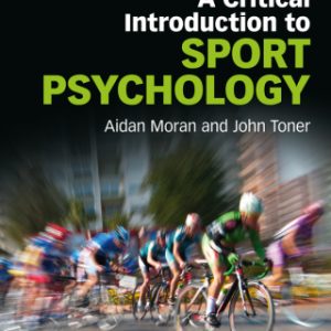 A Critical Introduction to Sport Psychology: A Critical Introduction 3rd Edition - Original PDF