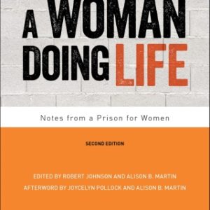 A Woman Doing Life: Notes from a Prison for Women 2nd Edition - Original PDF