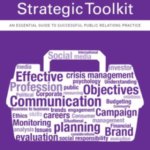 The Public Relations Strategic Toolkit, An Essential Guide to Successful Public Relations Practice 2nd Edition - Original PDF