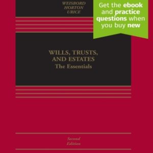 Wills, Trusts, and Estates: The Essentials 2nd Edition - Original PDF