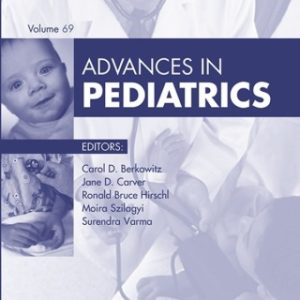 Advances in Pediatrics, 2022 1st Edition - Original PDF