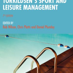 Torkildsen's Sport and Leisure Management 7th Editionn - Original PDF