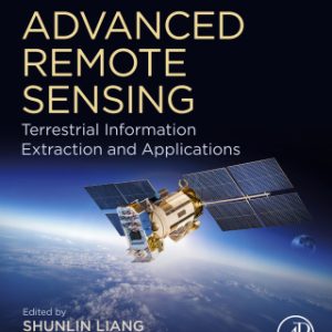 Advanced Remote Sensing: Terrestrial Information Extraction and Applications 2nd Edition - Original PDF