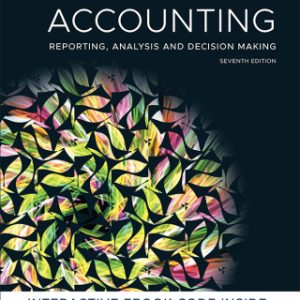 Accounting: Reporting, Analysis and Decision Making 7th Edition - Original PDF