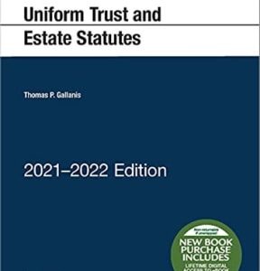 Uniform Trust and Estate Statutes, 2021-2022 Edition 2021st edition - Original PDF