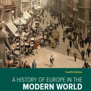 A History of Europe in the Modern World 12th Edition - Original PDF