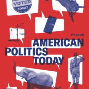 American Politics Today 8th Edition - Original PDF